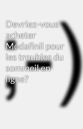 Commander Du Provigil En Ligne