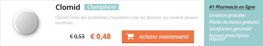 Acheter clomid 50 mg sans ordonnance