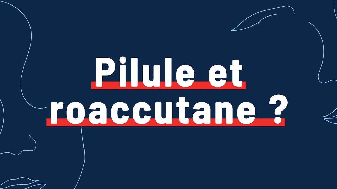 Roaccutane pilule du lendemain roaccutane pilule du lendemain